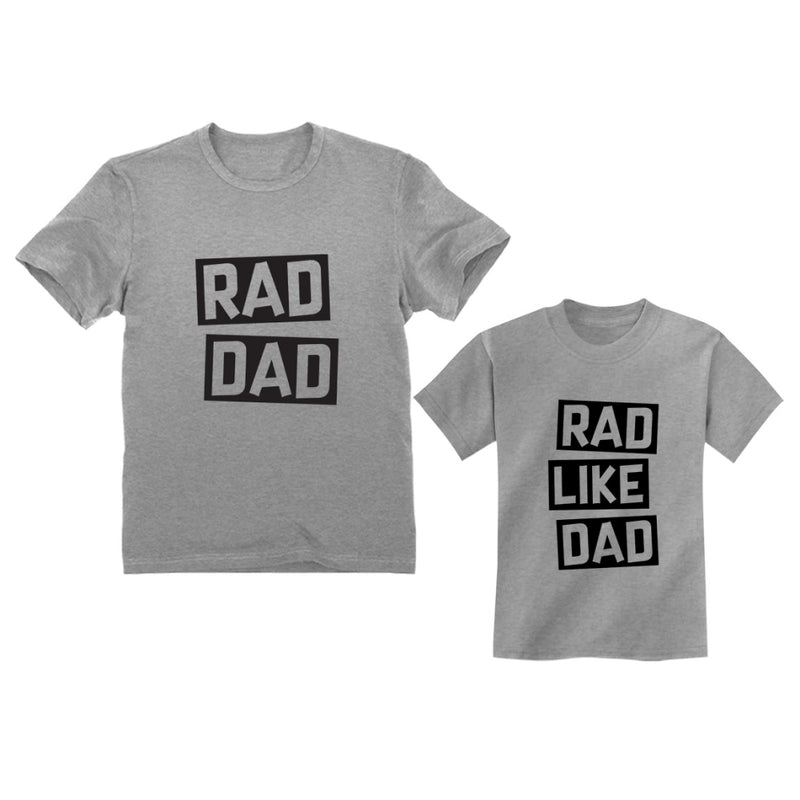 Rad Dad - Rad Like Dad Matching Father & Son T-Shirts Set