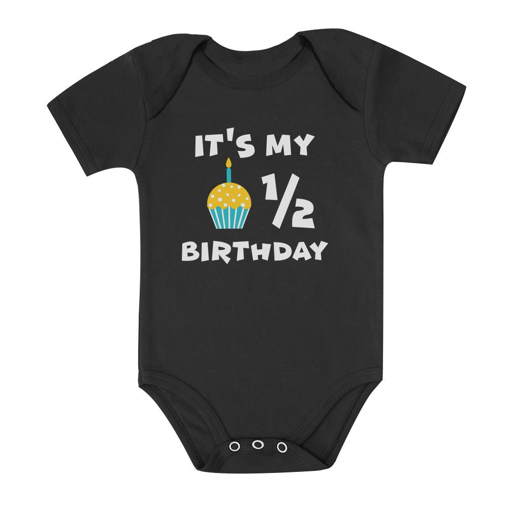 It's My Half Birthday Baby Bodysuit