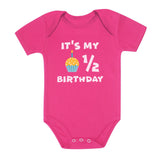 It's My Half Birthday Baby Bodysuit