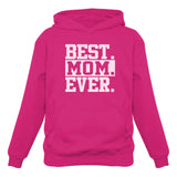 Best Mom Ever Women Hoodie