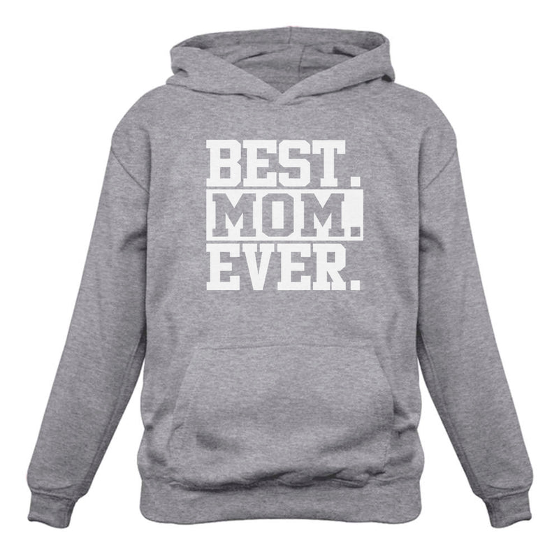 Best Mom Ever Women Hoodie