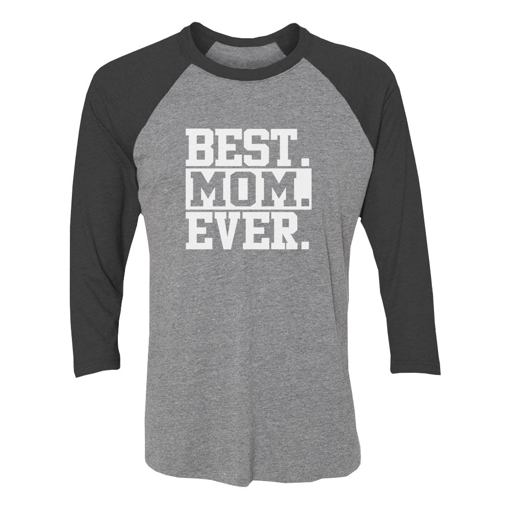 Best Mom Ever 3/4 Women Sleeve Baseball Jersey Shirt