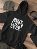 Best Mom Ever Women Hoodie 