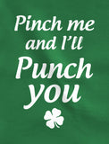 Pinch Me And I'll Punch You - Irish St. Patty's Day Women Hoodie