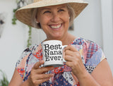 Best Nana Ever Mug for Grandma