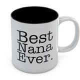 Best Nana Ever Mug for Grandma