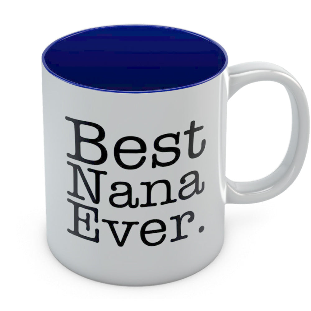 Best Nana Ever Mug for Grandma