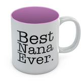 Best Nana Ever Mug for Grandma