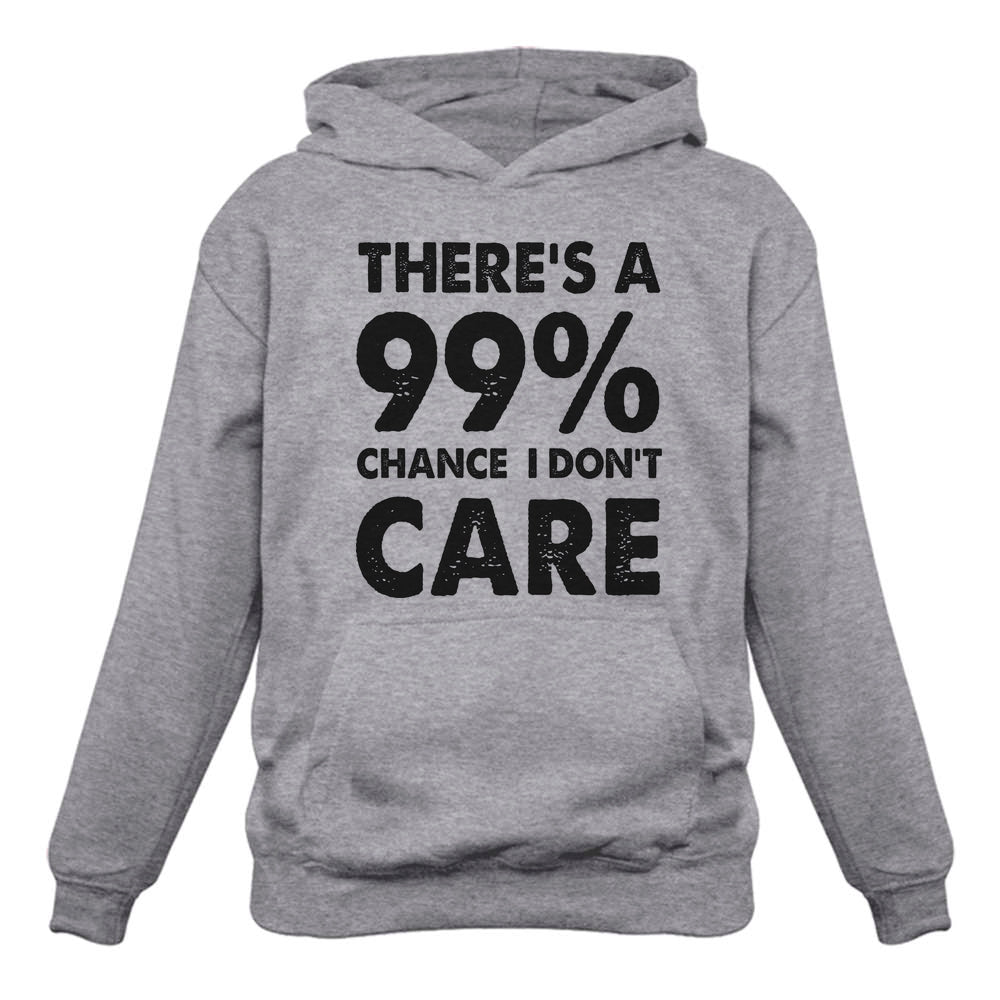 99% Chance I Don't Care Women Hoodie