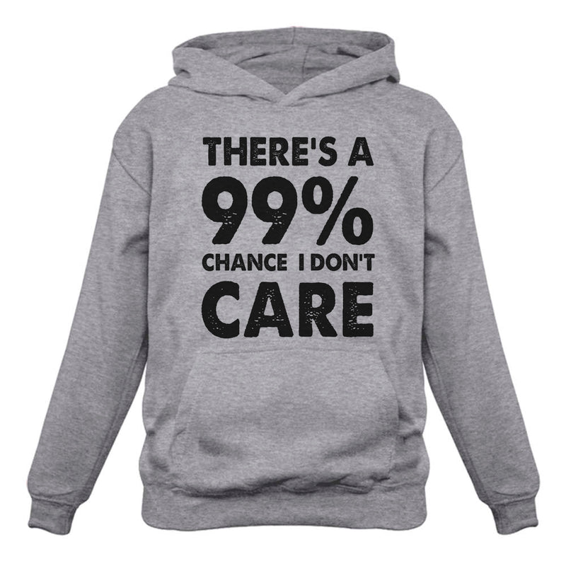 99% Chance I Don't Care Women Hoodie