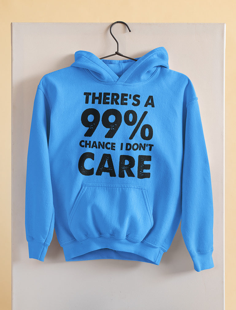 99% Chance I Don't Care Women Hoodie