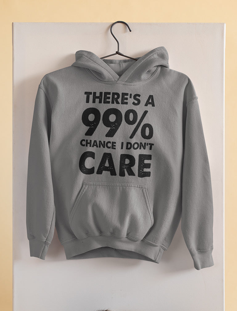 99% Chance I Don't Care Women Hoodie