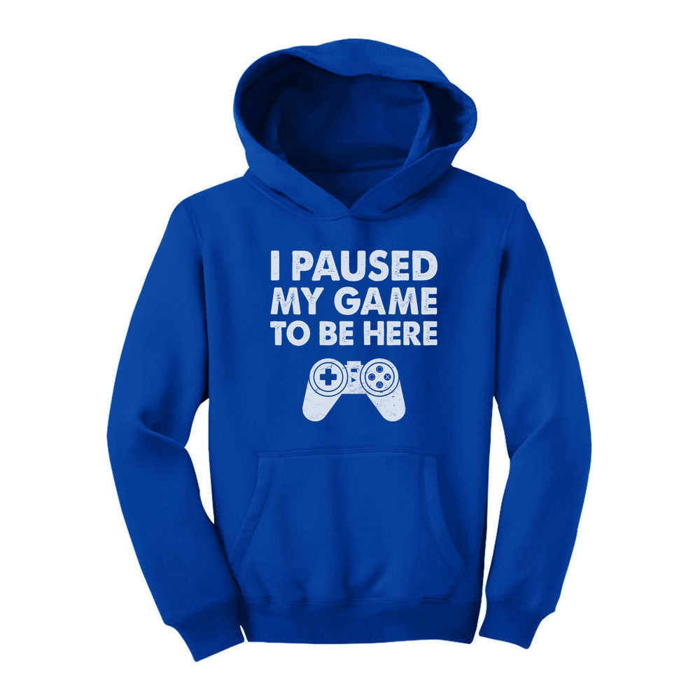 I Paused My Game To Be Here Youth Hoodie