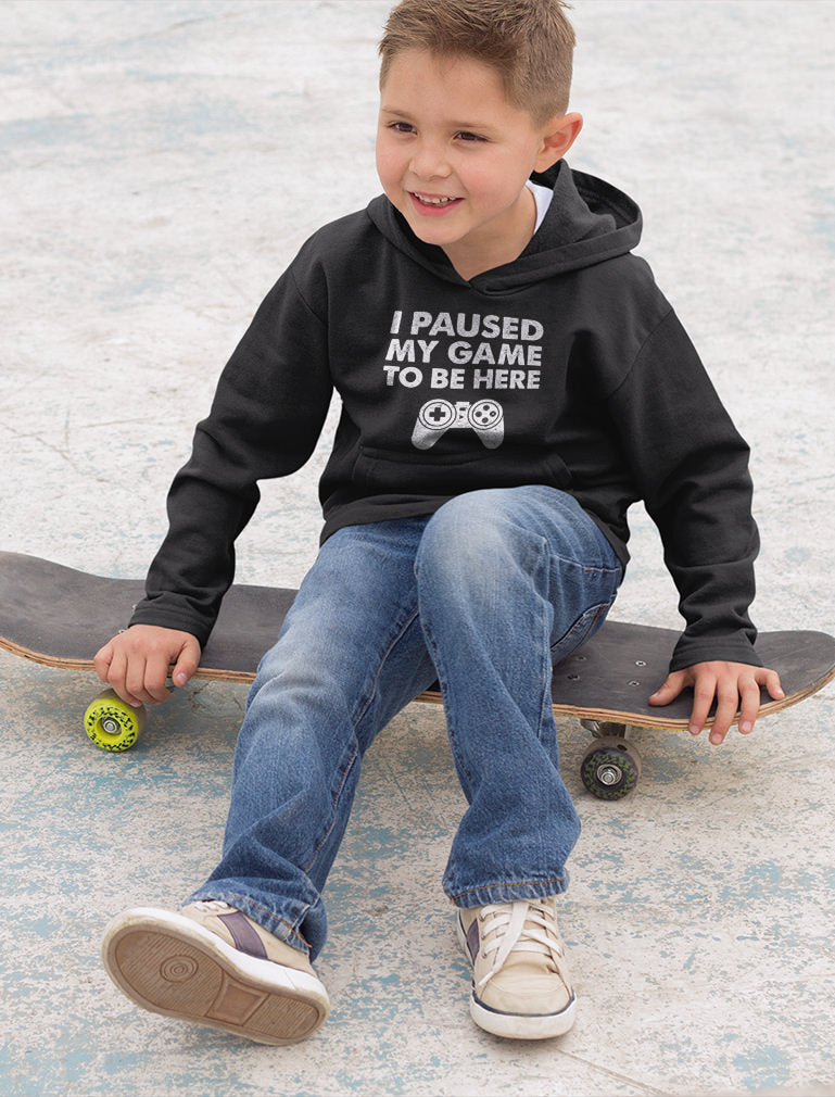 I Paused My Game To Be Here Youth Hoodie