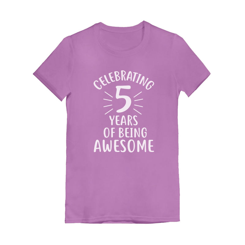 Celebrating 5 Years Of Being Awesome Youth Girls' Fitted T-Shirt