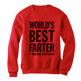 Worlds Greatest Farter, I Mean Father Sweatshirt 