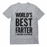 Worlds Greatest Farter, I Mean Father T-Shirt