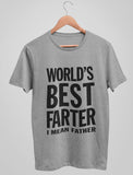 Worlds Greatest Farter, I Mean Father T-Shirt