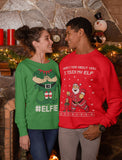 I Touch My Elf + Elfie Ugly Christmas Sweatshirt Funny Couple Xmas Set