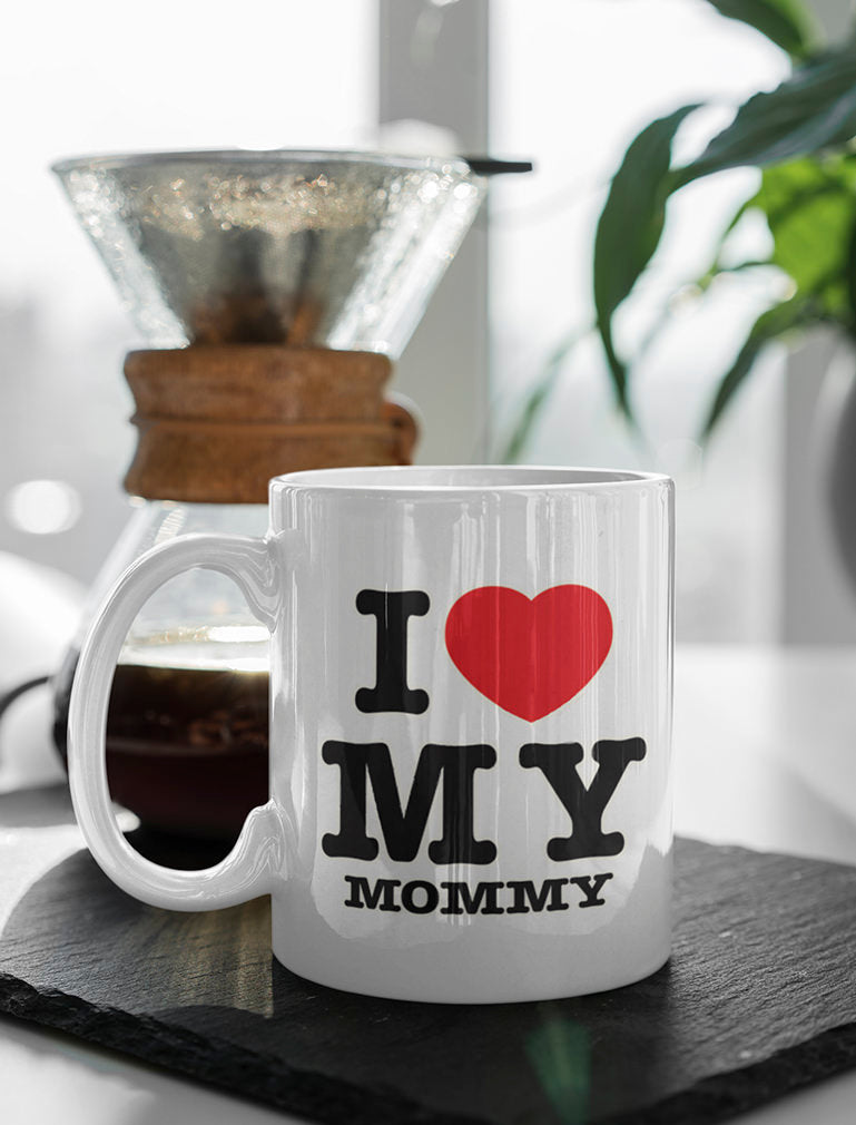 I Love Heart My Mommy Mug 