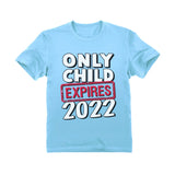 Thumbnail Funny Only Child Expires 2022 Brother Sister Siblings Youth Kids T-Shirt California Blue 1