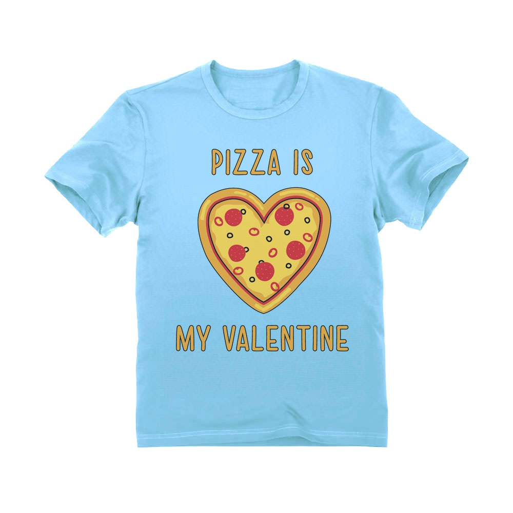 Heart Shaped Pizza Is My Valentine Kids T-Shirt