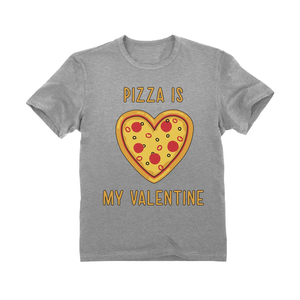 Heart Shaped Pizza Is My Valentine Kids T-Shirt