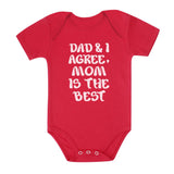 Thumbnail Dad & I Agree Mom Is The Best Baby Bodysuit Red 3