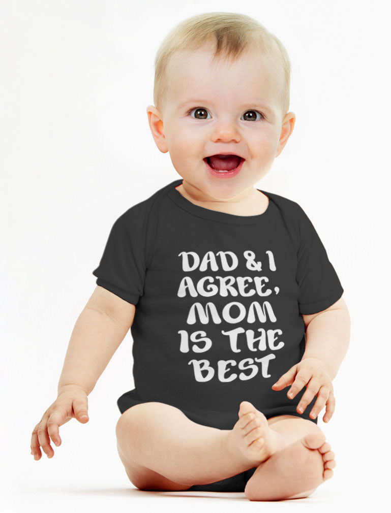 Dad & I Agree Mom Is The Best Baby Bodysuit - Navy 7