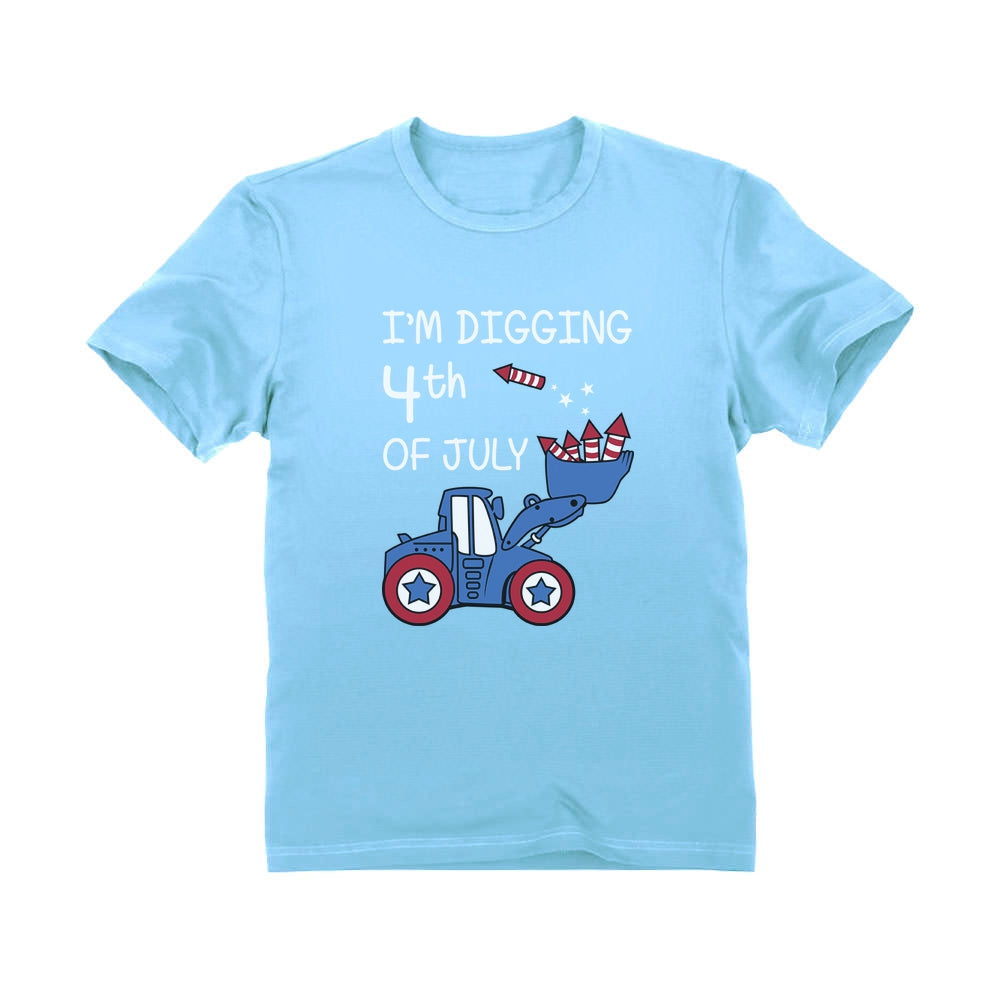 I'm Digging 4th of July Toddler Kids T-Shirt - California Blue 2