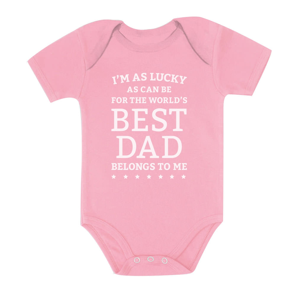 I'm Lucky World's Best Dad Belongs To Me Baby Onesie - Pink 3