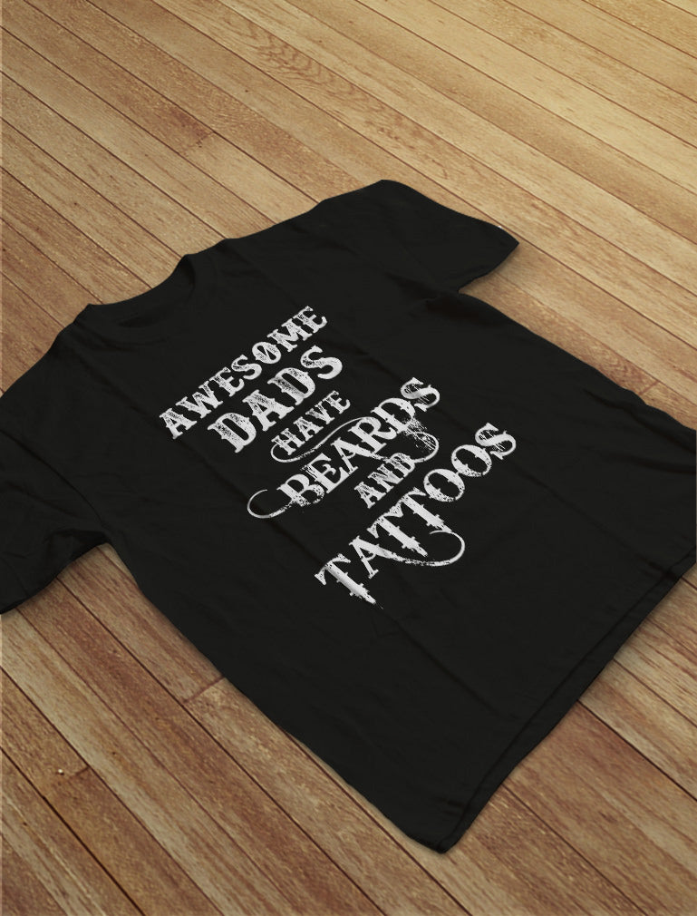 Awesome Dads Have Beards & Tattoos T-Shirt - Black 4