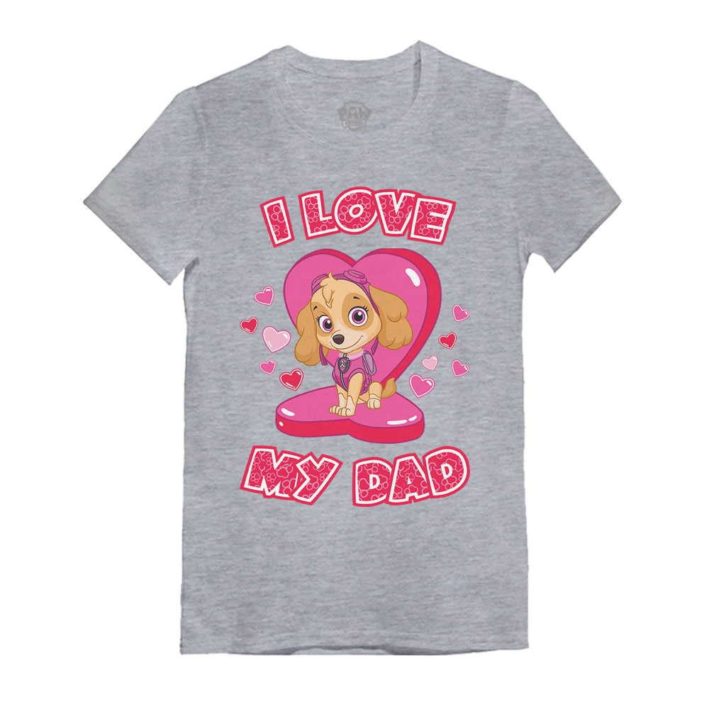 I Love My Dad Official Paw Patrol SKYE Toddler Kids Girls' Fitted T-Shirt - Gray 4