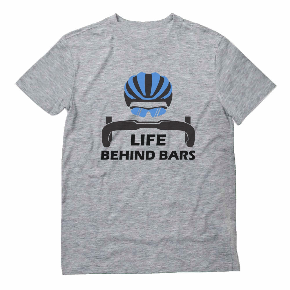 Life Behind Bars Best Gift for Bicycle Riders Funny Bike T-Shirt - Gray 1
