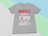 Thumbnail Nurses We Can't Fix Stupid But We Can Sedate It T-Shirt Navy 6