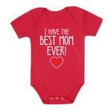 Thumbnail I Have The BEST MOM EVER! Baby Bodysuit Black 2