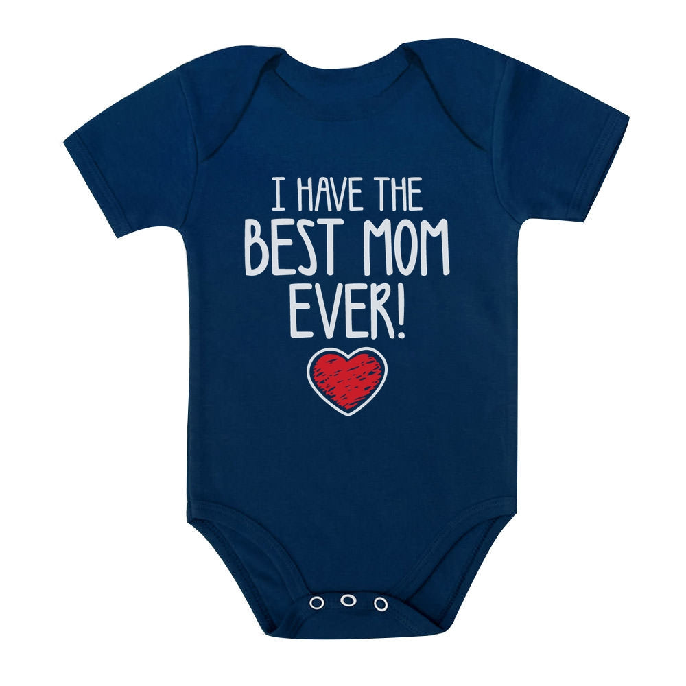 I Have The BEST MOM EVER! Baby Bodysuit - Navy 7