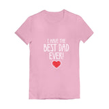 Thumbnail I Have The BEST DAD EVER! Toddler Kids Girls' Fitted T-Shirt Pink 1