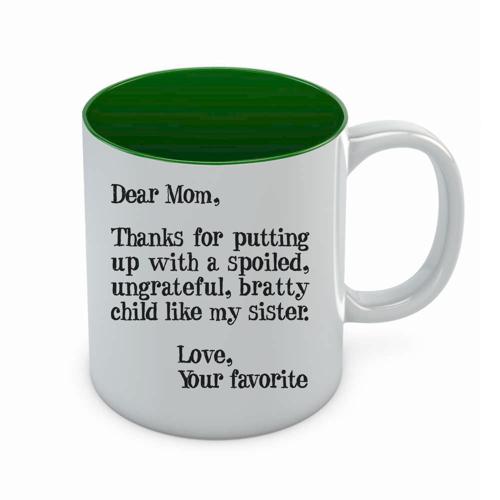 Mother's Day Gift idea For Mom - Funny Coffee Mug - Dear Mom Novelty Tea Mug - Green 8