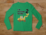 Digging Being 2 - Two Years Old Birthday Toddler Long sleeve T-Shirt 