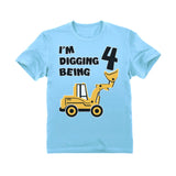 I'm Digging Being 4 - Four Years Old Birthday Tractor T-Shirt 