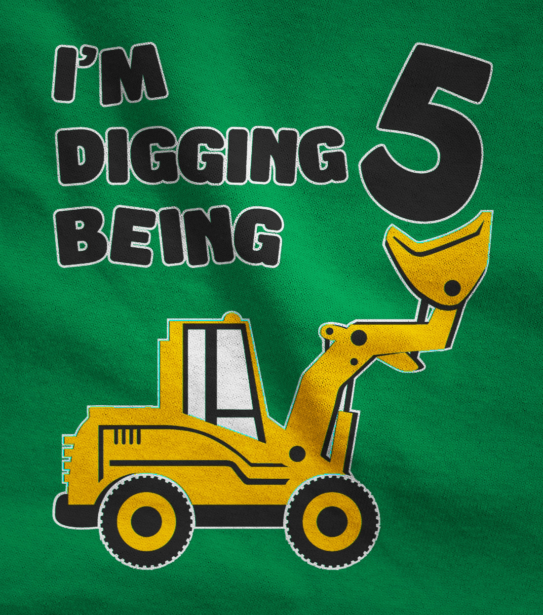 Digging Being 5 - Five Years Old Birthday Toddler Kids T-Shirt 