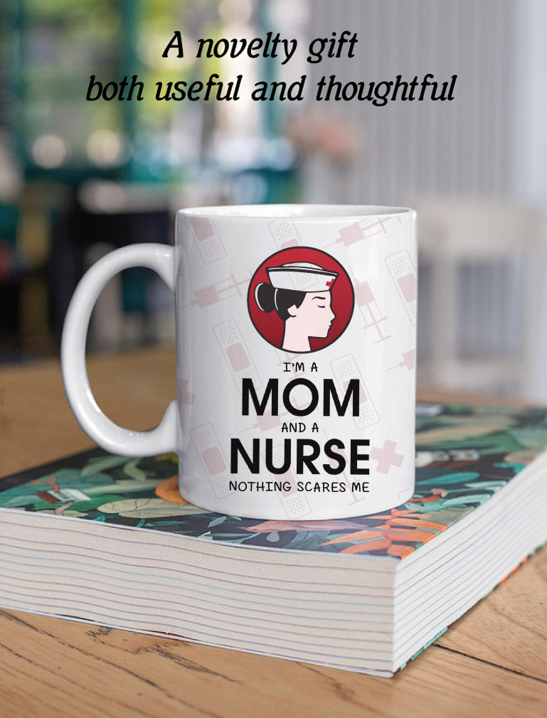 I Am A Mom And A Nurse - Nothing Scares Me Coffee Mug - Pink 6