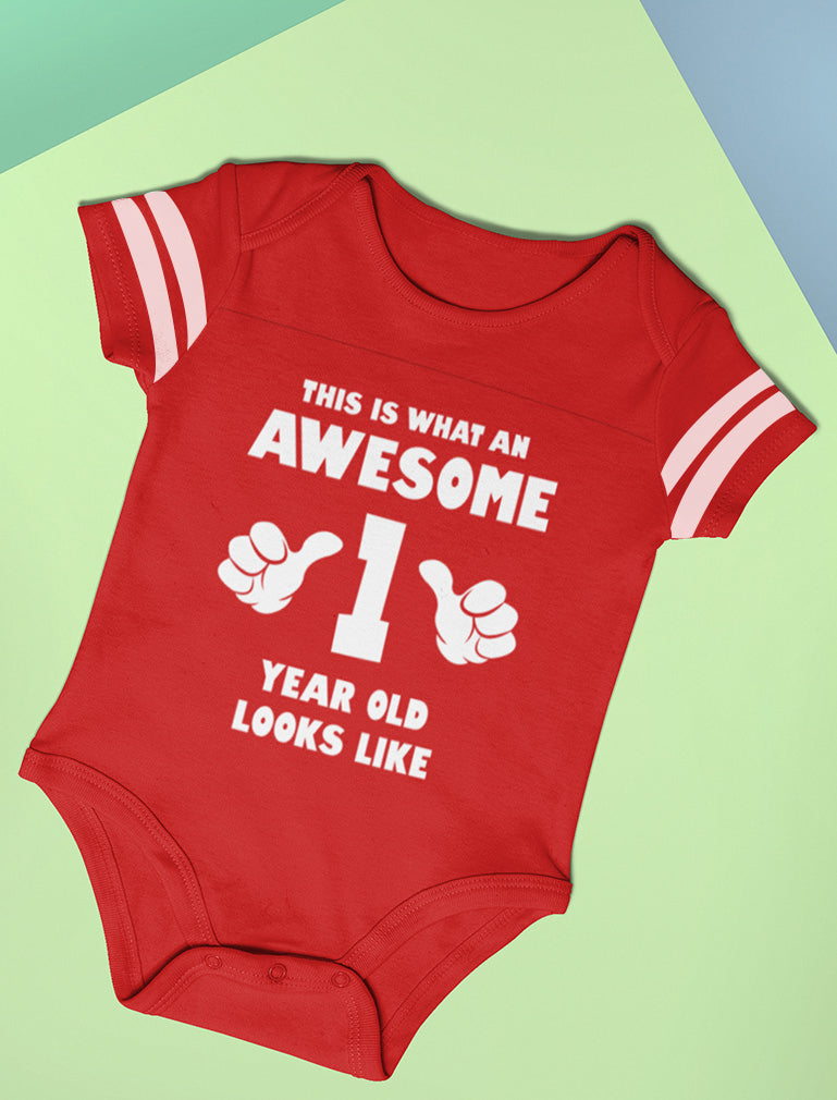 This Is What an Awesome One Year Old Looks Like Baby Jersey Bodysuit 