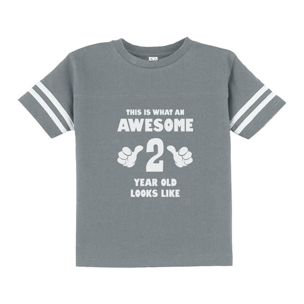 This Is What an Awesome 2 Year Old Looks Like Toddler Jersey T-Shirt - Gray 3
