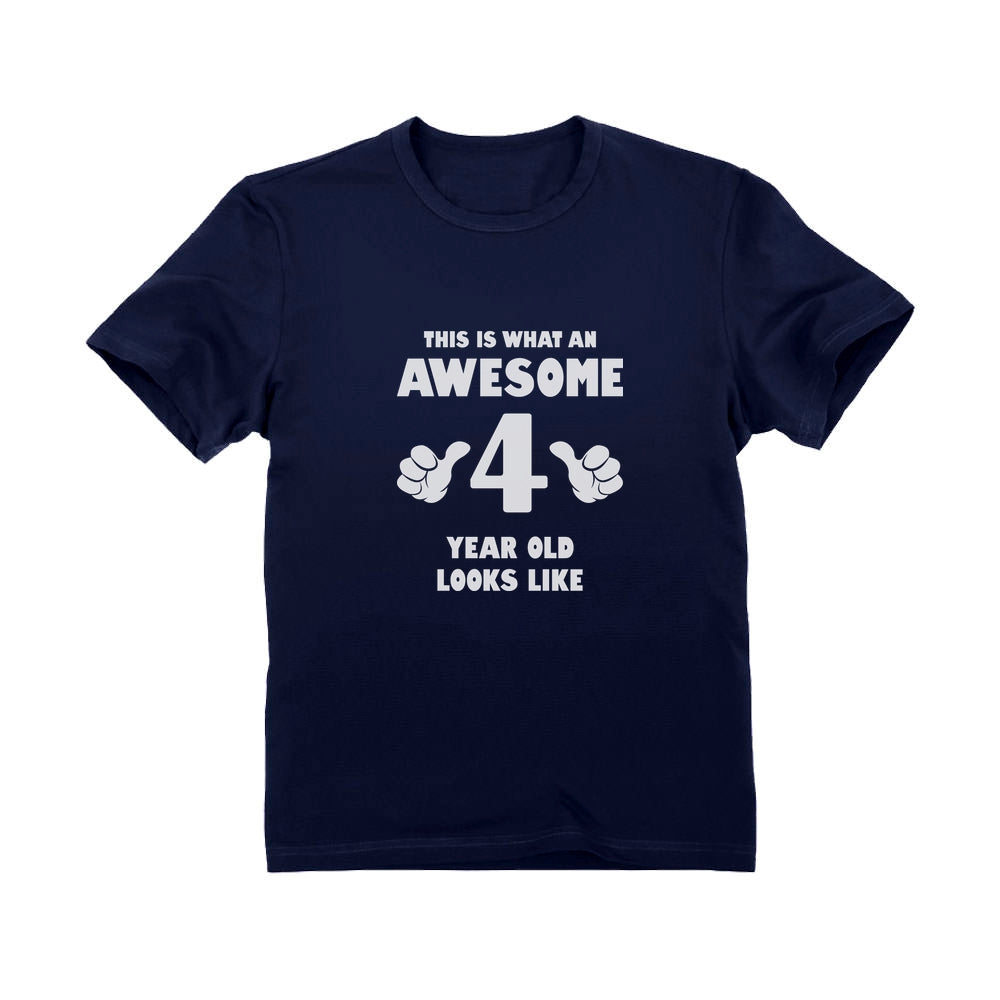 This Is What an Awesome 4 Year Old Looks Like Youth Kids T-Shirt - Navy 8
