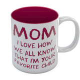 Thumbnail I'm Your Favorite Child Funny Mug for Mom Red 4