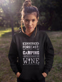 Weekend Forecast Camping with Wine Women Hoodie 
