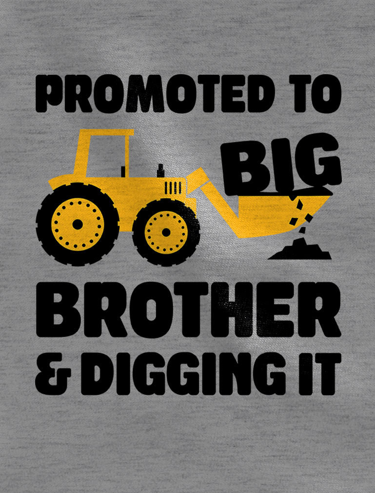 Promoted to Big Brother Digging It Gift 3/4 Sleeve Baseball Jersey Toddler Shirt - Dark Gray 4