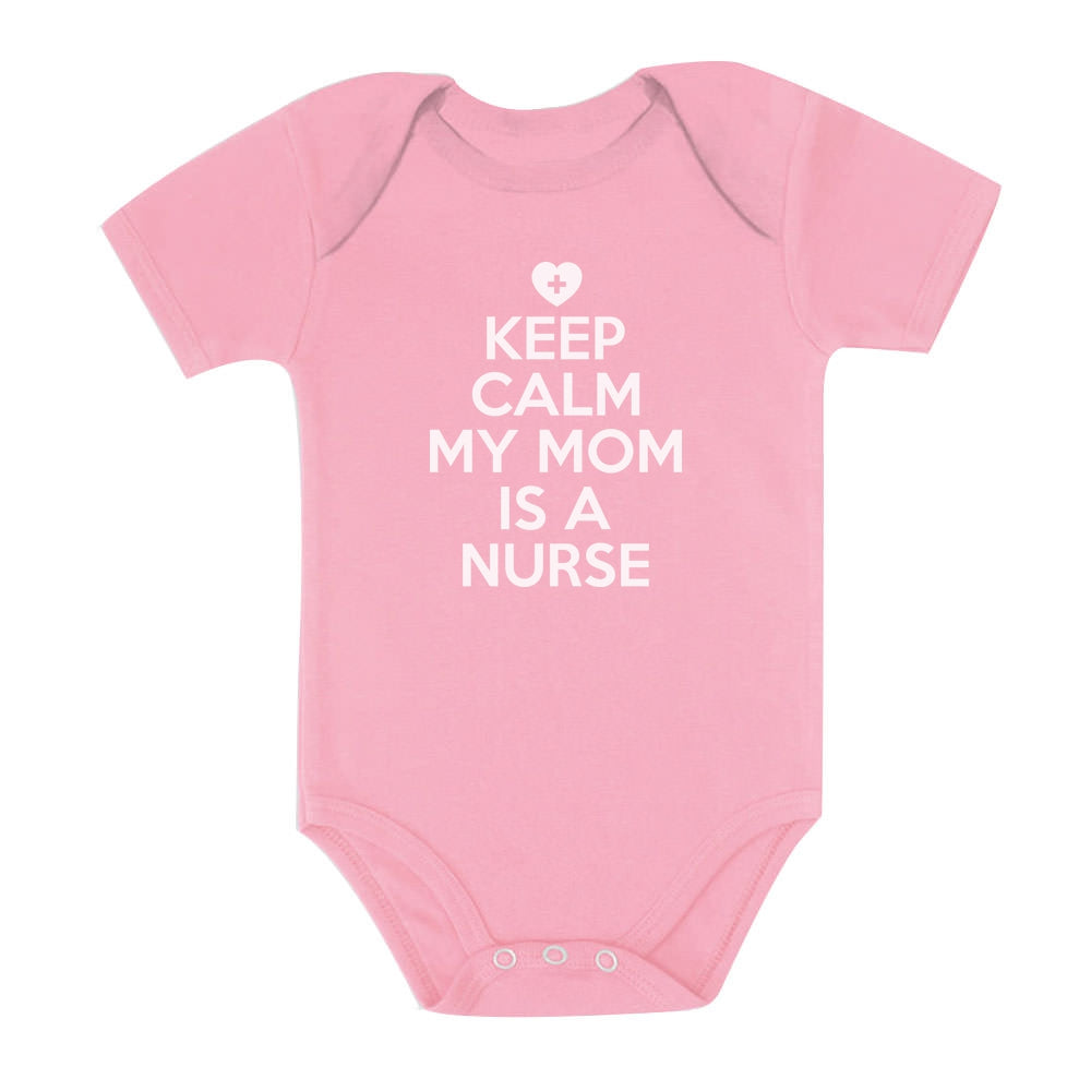 Keep Calm My Mom Is A Nurse Baby Bodysuit - Pink 1